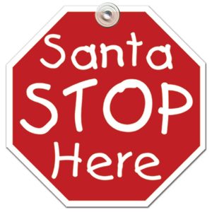 Santa Stop Here Sign ws-8hol